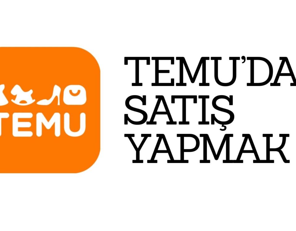 TEMUda SATIS YAPMAK